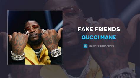 fake friend gucci mane lyrics|Gucci Mane youtube.